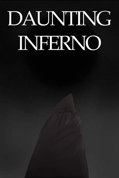 Daunting Inferno (2022) - Posters — The Movie Database (TMDB)