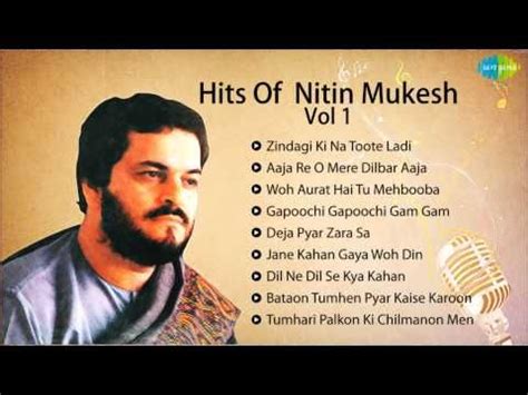 Best Of Nitin Mukesh - Best Bollywood Collection - Old Hindi Songs - All Songs | Songs, All ...