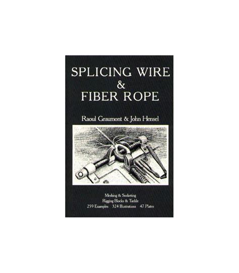 Splicing Wire And Fiber Rope