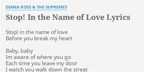 "STOP! IN THE NAME OF LOVE" LYRICS by DIANA ROSS & THE SUPREMES: Stop! in the name...