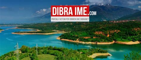 DibraIme.com – Historia e Qytetit te Dibres