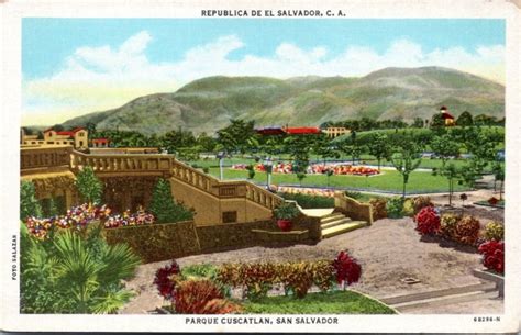 Postcard El Salvador - Cuscatlan Park, San Salvador | Latin & South America - Central America ...