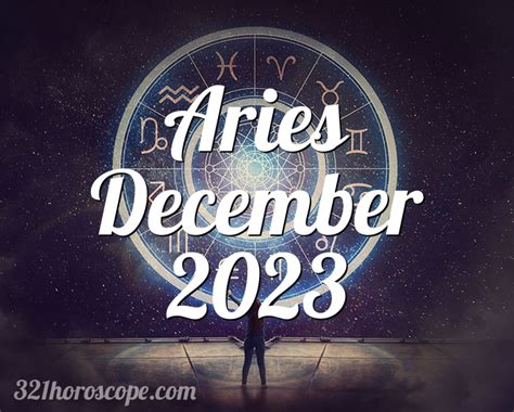 Horoscope Aries December 2023 - tarot monthly horoscope