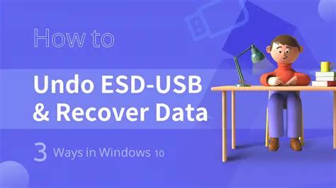 How to Undo ESD-USB and Recover Data in Windows - WorkinTool