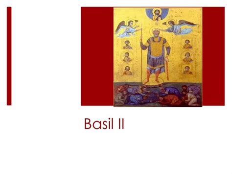 PPT - Basil II PowerPoint Presentation, free download - ID:2339391