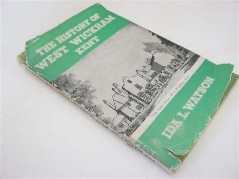 The History of West Wickham Kent by Watson, Ida L.: Very Good Hardcover (1959) 1st Edition ...