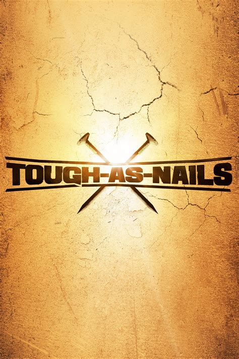 Tough As Nails (TV Series 2020- ) - Posters — The Movie Database (TMDB)