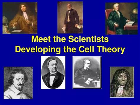 PPT - Meet the Scientists Developing the Cell Theory PowerPoint ...