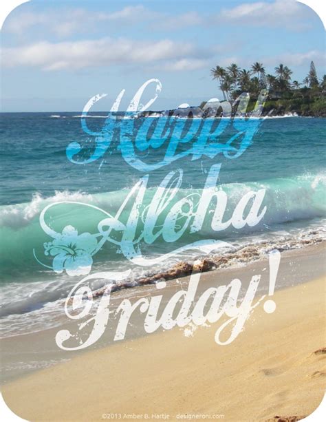 Happy Aloha Friday Quotes. QuotesGram