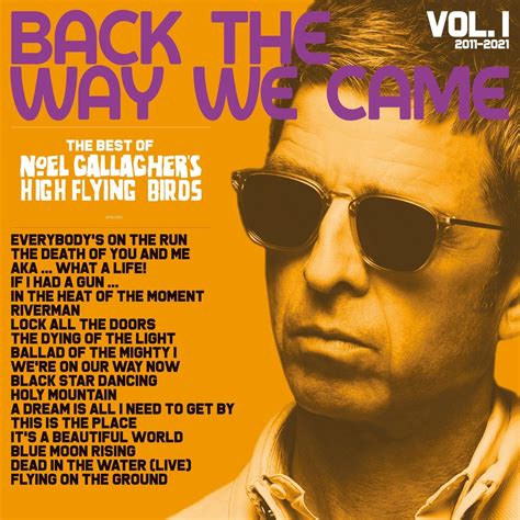 Noel Gallagher's High Flying Birds - Back The Way We Came: Vol. 1 (2011 ...