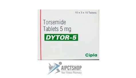 Buy Dytor (Torsemide) 50 mg 300 tablets online - aiptshop.com