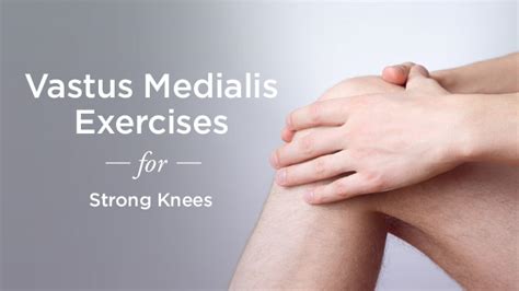 Vastus Medialis Exercises