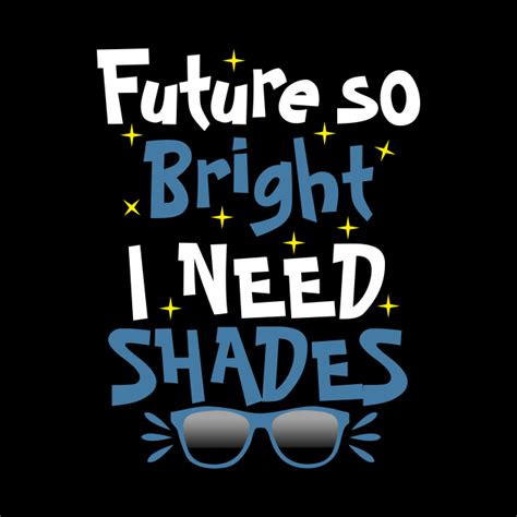 future so bright i need shades - Future Is Bright - Mask | TeePublic