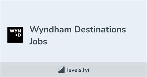 Wyndham Destinations Jobs | Levels.fyi