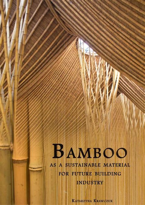 BAMBOO as a sustainable material for future building industry | Bamboo architecture, Wood ...