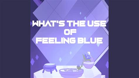 Feeling Blue Meaning