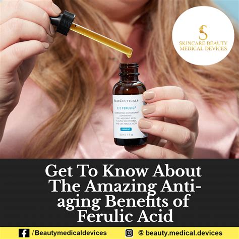 Get To Know About The Amazing Anti-aging Benefits of Ferulic Acid