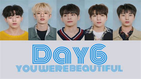 Day6 - You Were Beautiful (lyrics) - YouTube