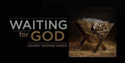 Advent Sermon Series: Waiting for God – Stony Point Church