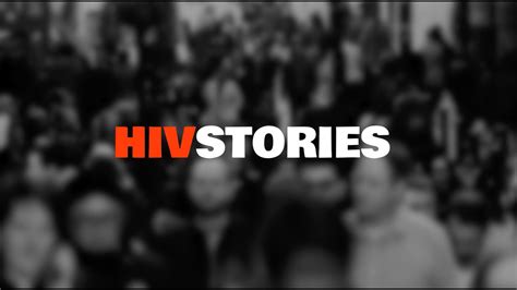 HIV Stories - YouTube