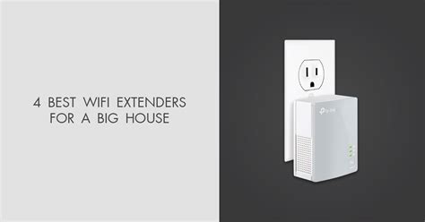 4 Best WiFi Extenders For A Big House in 2024