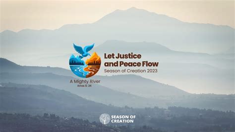 We are launching Season of Creation 2023! Let Justice and Peace flow - Season of Creation