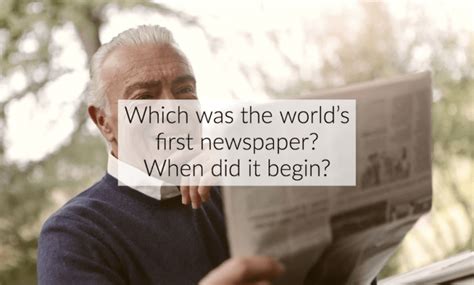 Which was the world’s first newspaper? When did it begin?