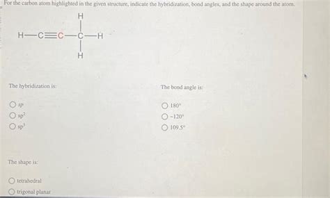 For the carbon atom highlighted in the given | Chegg.com