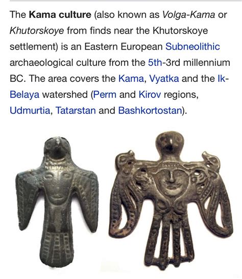 The Kama culture (also known as Volga-Kama or Khutorskoye from finds near the Khutorskoye ...