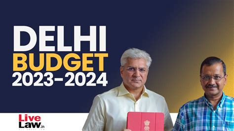 Delhi Budget 2023-24: Know The Key Highlights