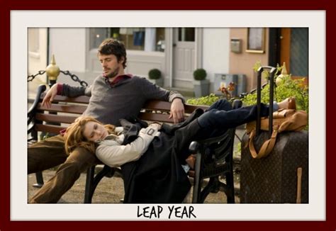 Flowers of Quiet Happiness: Movie Quote Monday :: Leap Year