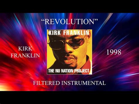 Kirk Franklin - Revolution (Filtered Instrumental) Chords - Chordify