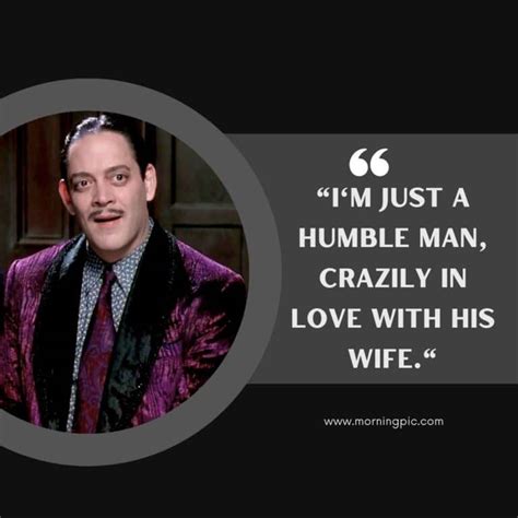 120+ Gomez Addams Quotes That'll Make You Love Him Even More - Morning Pic