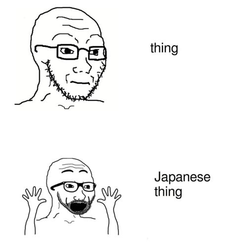 Thing vs. Japanese Thing | Thing, Japan | Know Your Meme