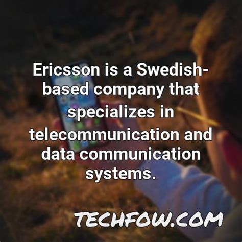 Does Ericsson Still Make Phones [With Pictures] - TechFOW.com