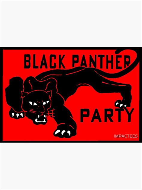 "THE BLACK PANTHER PARTY" Poster by IMPACTEES | Redbubble