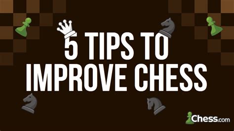 The Power of Strategy in Chess: 5 Tips for Improving Your Game - Chess.com