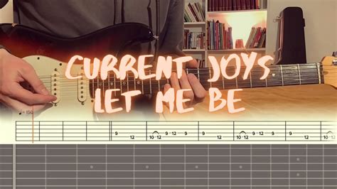 Current Joys - Let Me Be / Guitar Tutorial / Tabs + Chords - YouTube