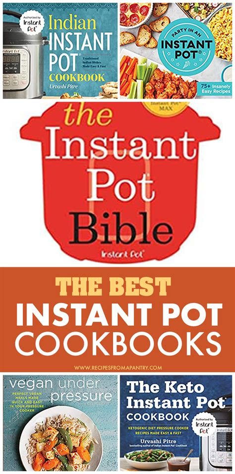 Best Instant Pot Cookbooks - Recipes From A Pantry