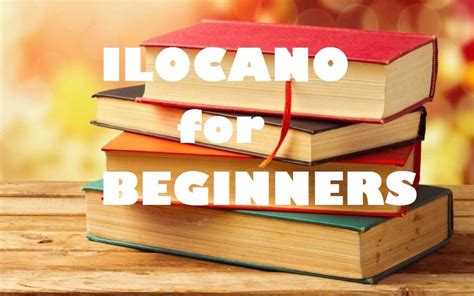 Ilocano: Words and Phrases for Beginners - Owlcation