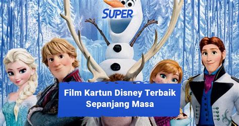 25 Rekomendasi Film Kartun Disney Terbaik Sepanjang Masa