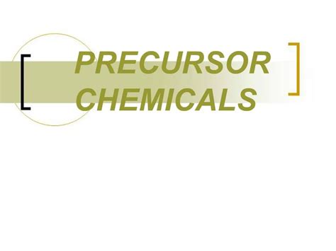 PPT - PRECURSOR CHEMICALS PowerPoint Presentation, free download - ID:773580