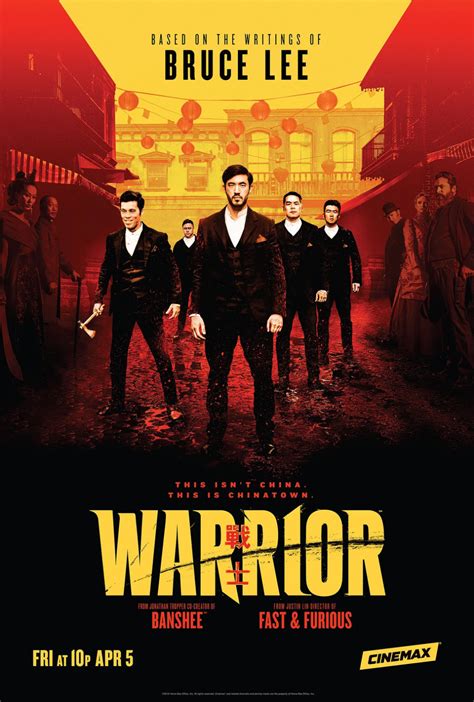 poster for Warrior (Cinemax TV Series) | Cinemax, Bruce lee, Tv series