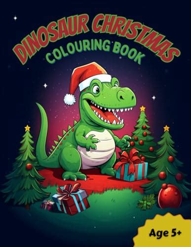 Dinosaur Christmas Colouring Book: 40 fun festive dinosaur pages to colour by Benedict Pepper ...