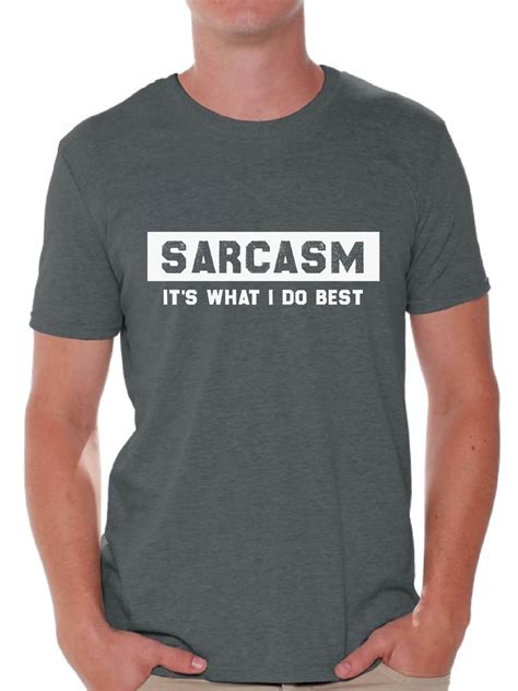 Men's Graphic Tees - Sarcasm It's What I Do Best T-shirt - Walmart.com