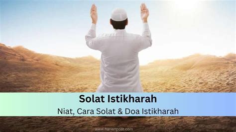 Solat Istikharah: Niat, Cara Solat & Doa Istikharah