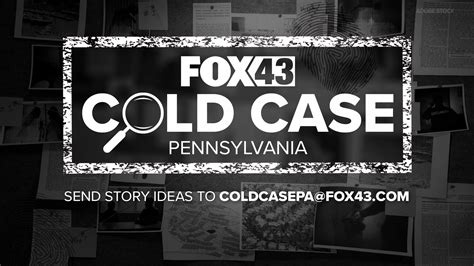 Cold Case Pennsylvania: Investigating the cold cases of four central ...