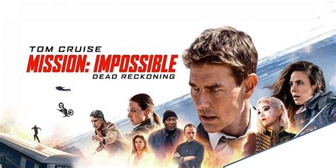 How long is Mission Impossible 7? Dead Reckoning length revealed