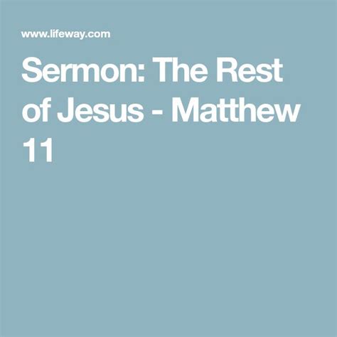 Sermon: The Rest of Jesus - Matthew 11 | Lifeway | Sermon, Jesus, Childrens ministry