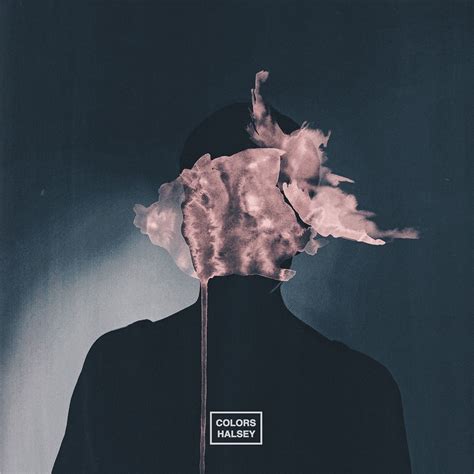 Colors — Halsey | Last.fm